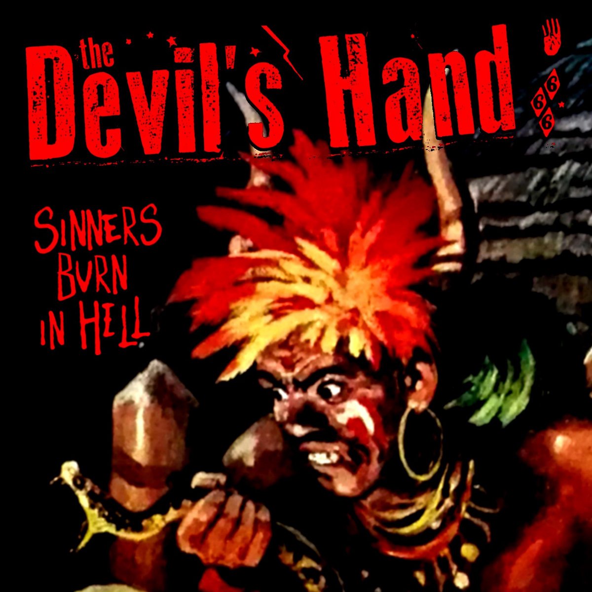 Devil's Hand - Sinners Burn In Hell