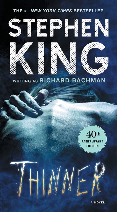 Boek "Thinner" door Stephen King (schrijvend als Richard Bachman), 40e jubileumeditie. Een #1 New York Times bestseller.
