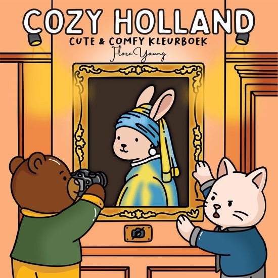 Een beer fotografeert een konijn in een schilderijlijst, een kat kijkt toe. "Cozy Holland" is geschreven.