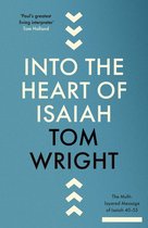 Into the Heart of Isaiah