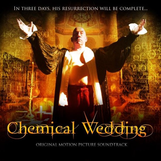 Man in gewaad met armen gespreid voor de titel 'Chemical Wedding Original Motion Picture Soundtrack'.