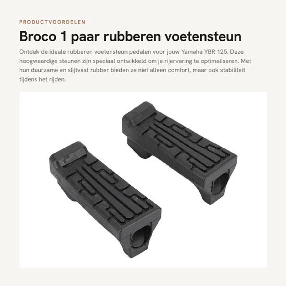 Voetensteun Rubber - Hoogwaardige Kwaliteit - Slijtvast - Eenvoudige Installatie - Geschikt voor Yamaha YBR125 - 1 Paar - Pedaal
