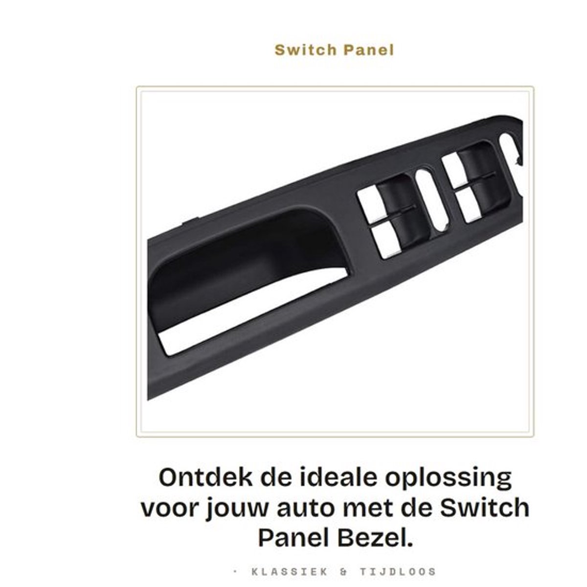 Switch Panel Bezel - Raam Schakelaar - Hoogwaardige Afwerking - Zwart - Auto Accessoire - Geschikt voor Diverse Modellen