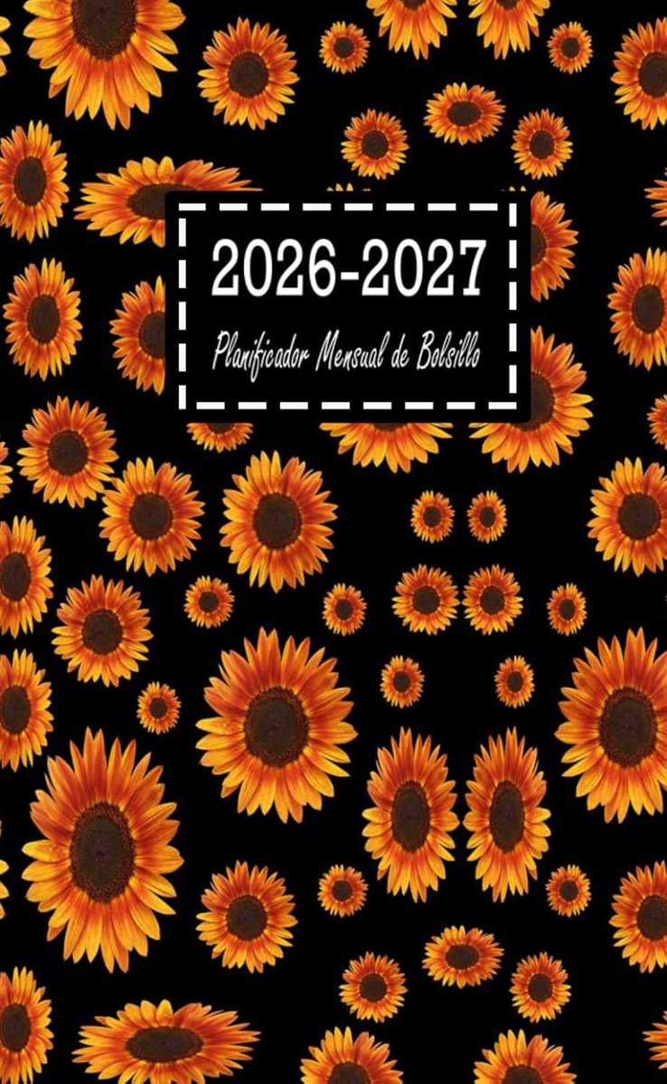 SnelShoppen - Planificador Mensual de Bolsillo 2026-2027 - Agenda 24 maanden - Klein 4x6.5 inch - Girasolen Ontwerp - Ideaal voor Thuis, Werk, School
