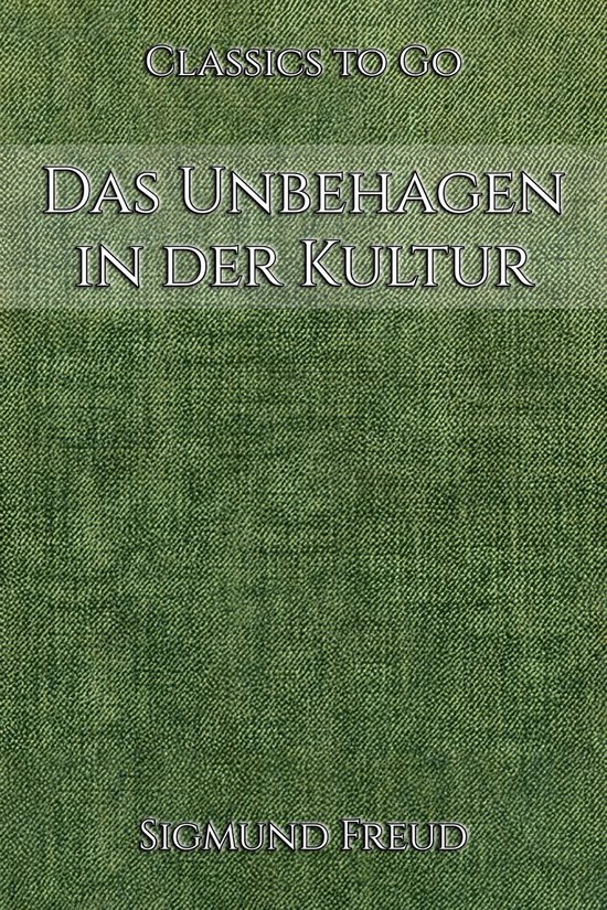 Sigmund Freud: Das Unbehagen in der Kultur - cover