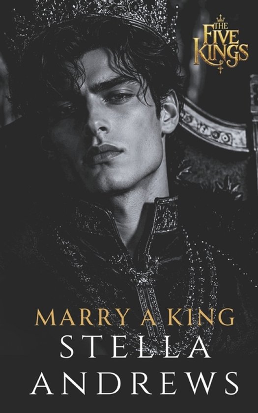 Five Kings- Marry a King