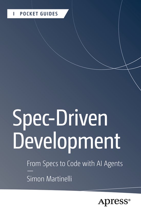 Apress Pocket Guides- Spec-Driven Development