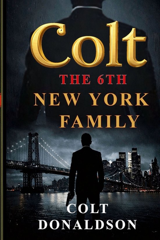Colt - The 6th New York Family - cover