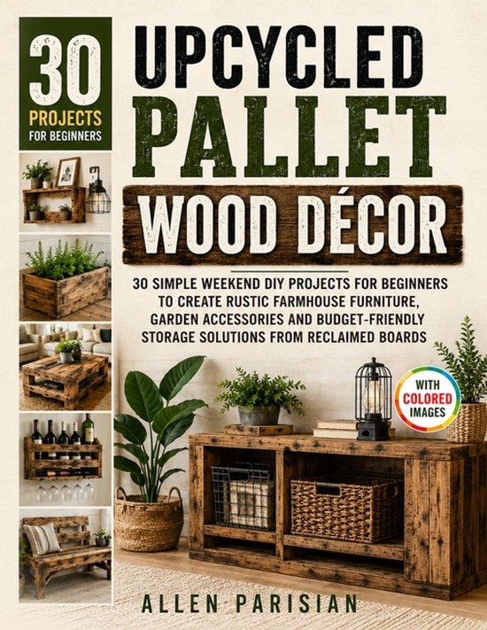 Upcycled Pallet Wood Décor - cover