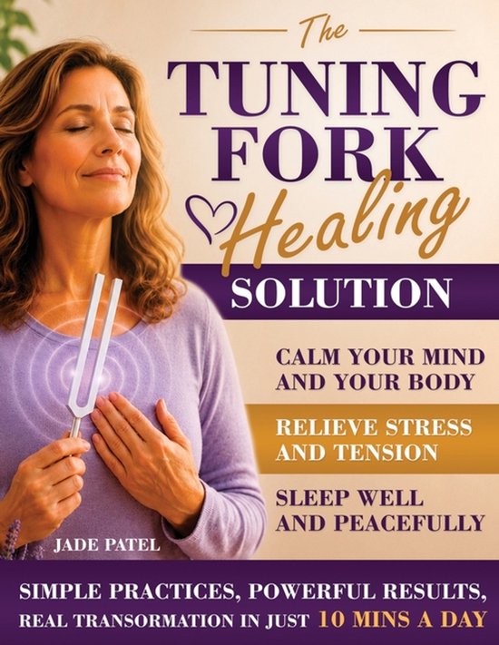 The Tuning Fork Healing Solution - cover