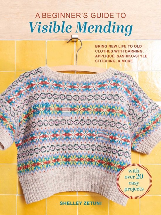 A Beginner's Guide To Visible Mending - cover