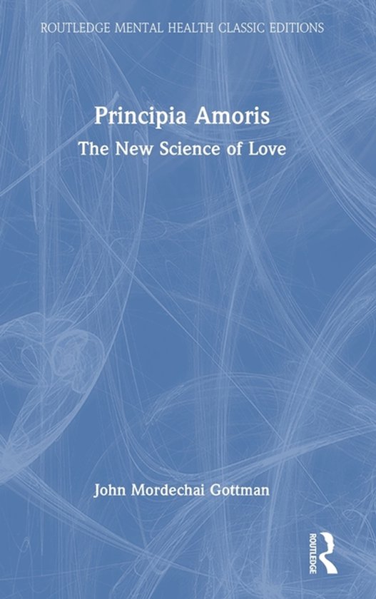 Routledge Mental Health Classic Editions- Principia Amoris - cover