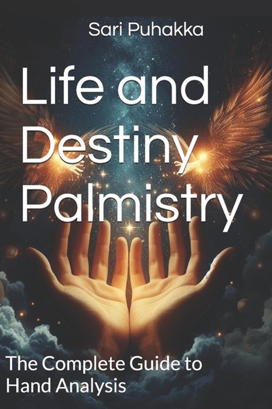 Boek 'Life and Destiny Palmistry', een gids voor handanalyse, met een afbeelding van open handen en vleugels op de achtergrond.