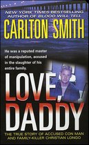 St. Martin's True Crime Library - Love, Daddy