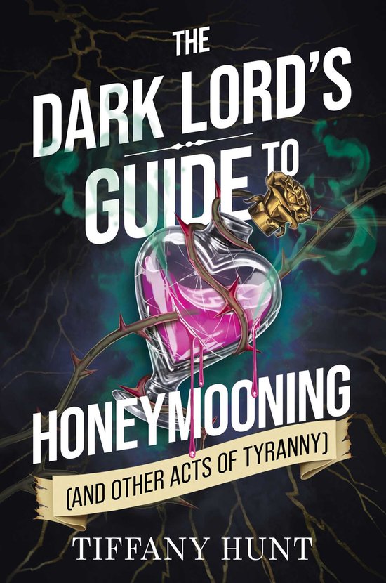 Guides to Villainy and Love - Dark Lord's Guide to Honeymoon ... - cover