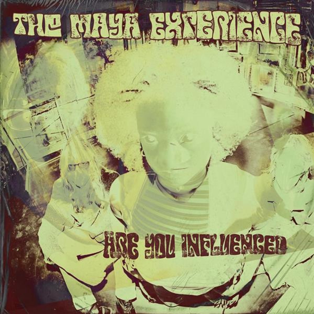 Maya Experience - Are You Influenced (LP)