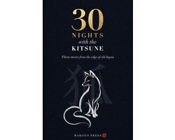 30 Nights with Japanese Folklore- 30 Nights with the Kitsune