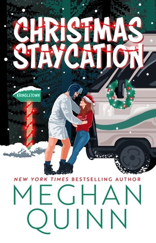 Boekomslag met een stel in kerstkleding die elkaar omhelzen bij een camper in de sneeuw. Met 'Christmas Staycation' en 'Meghan Quinn'.