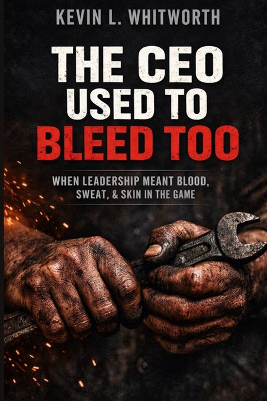 The CEO Used to Bleed Too - cover