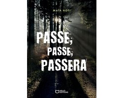Passe, passe, passera