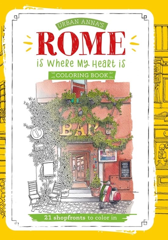 Kleurboek "Urban Anna's Rome is Where My Heart is" met een tekening van een bar in Rome, 21 winkelpuien om in te kleuren.