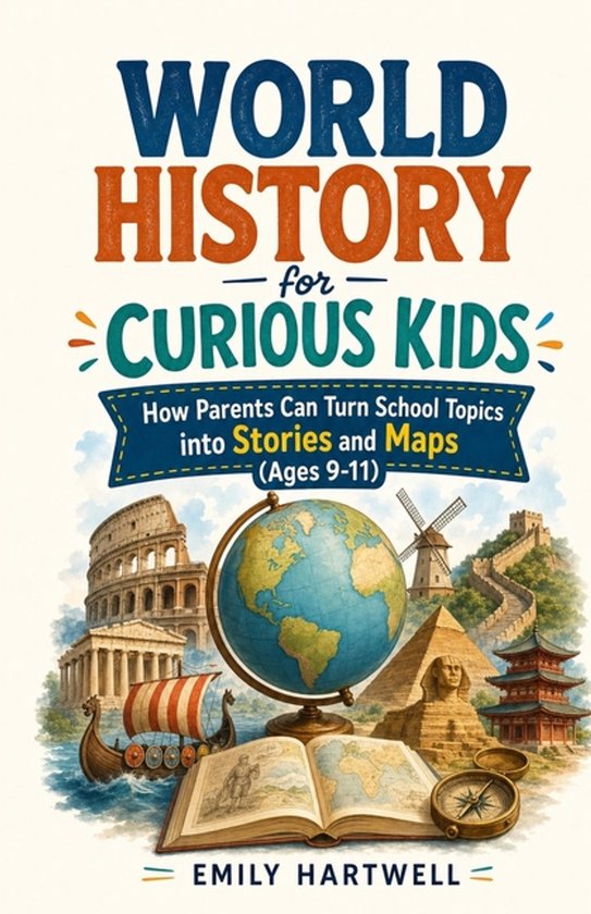 World History for Curious Kids - cover