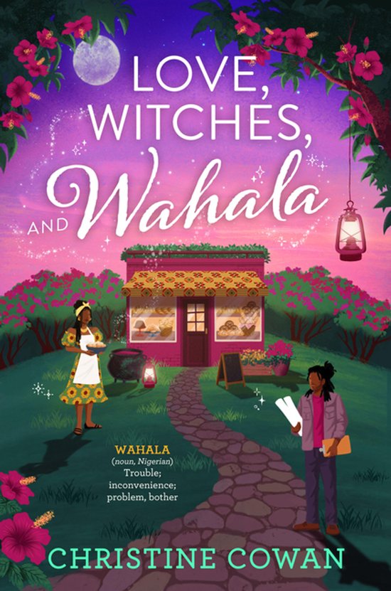 The Wahala Witches- Love, Witches, and Wahala - cover