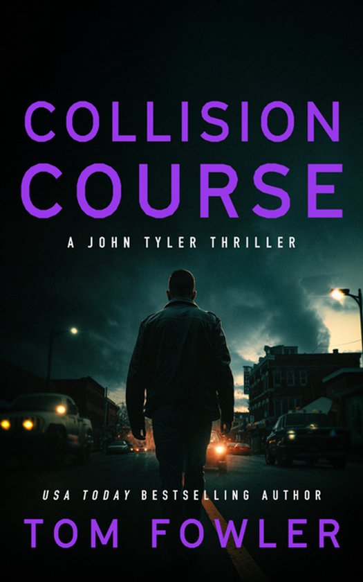 John Tyler Action Thrillers- Collision Course - cover