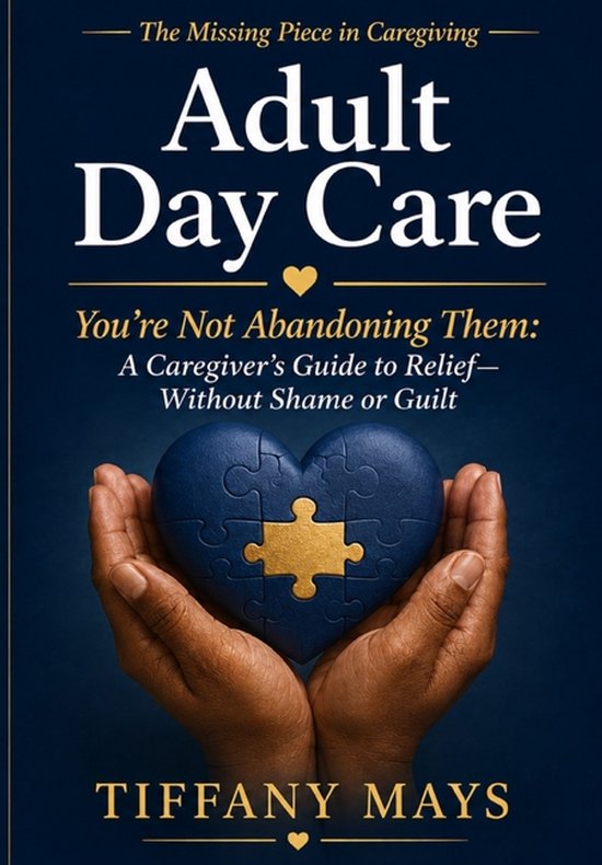 The Missing Piece in Caregiving - cover