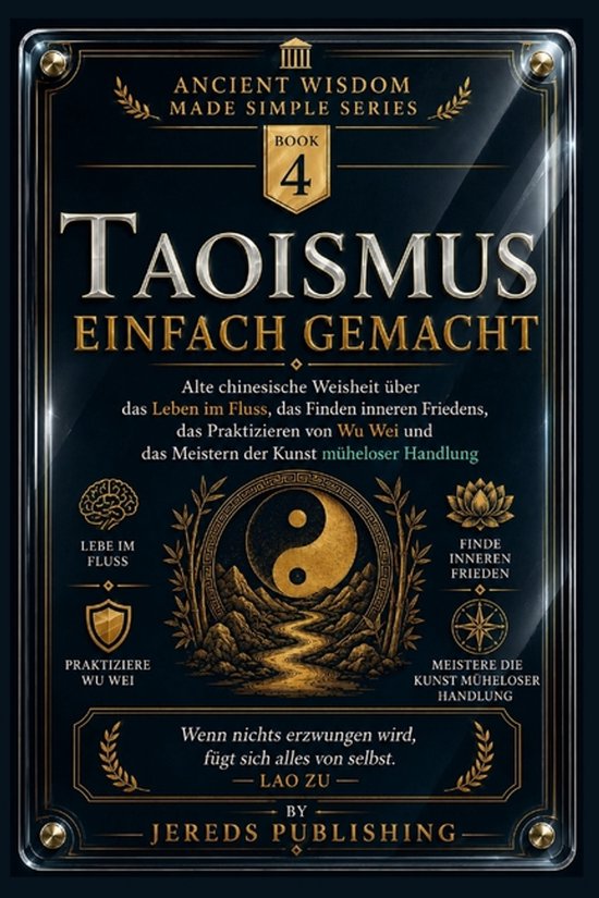 Ancient Wisdom Made Simple- Taoismus Einfach Gemacht - cover
