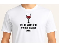 Net als goede wijn word jij elke jaar beter - T Shirt - cute - kawaii - Gift - Cadeau - schattig - schattigdesign - liefdesign - pastelkunst - Funny