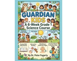 Inquiry Pathways Grade 1: 6-Week Thematic Explorations- Guardian Kids