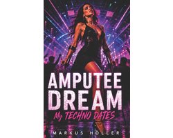 Amputee - Amputiert - Grenzen Des Begehrens- AMPUTEE DREAM - My TECHNO DATES