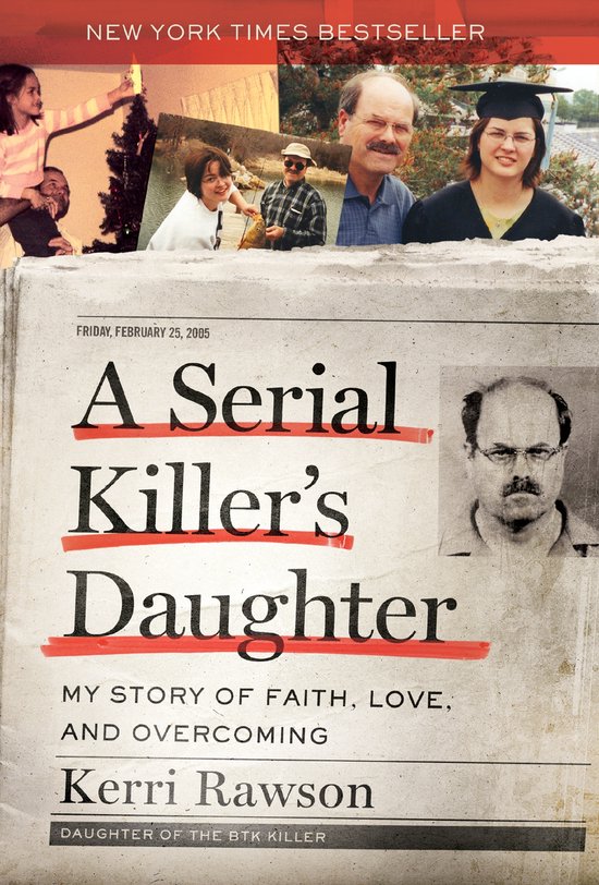 Couverture du livre 'A Serial Killer's Daughter' par Kerri Rawson, avec un article de journal et des photos de personnes.