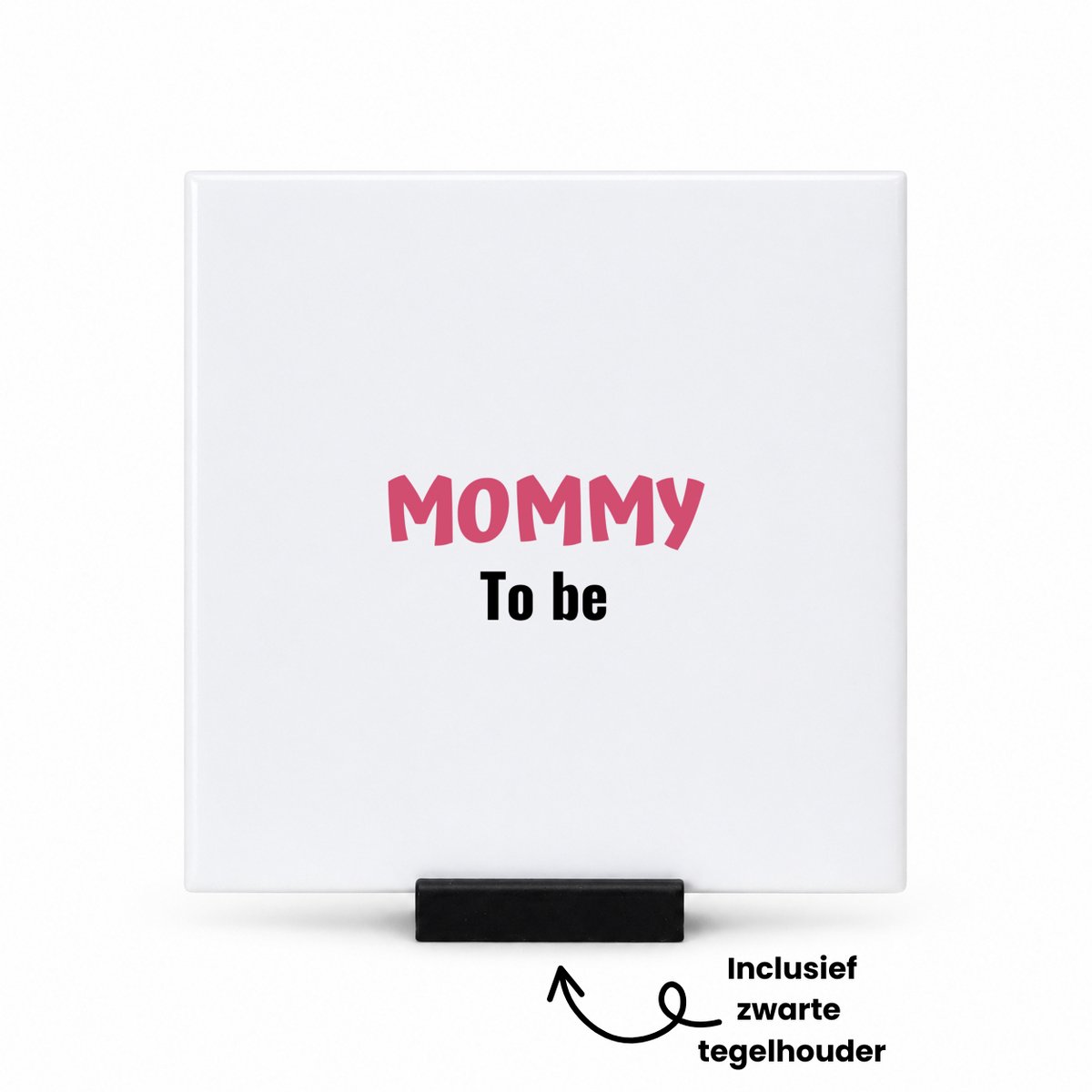 Hacebo mommy to be tegeltje met tegelhouder - Mama - beste moeder - tegeltjes met tekst - Moeder cadeautjes - moederdag - verjaardagscadeau - verjaardag - cadeau - geschenk - kado - gift - moeder artikelen - spreuktegels - 10.8x10.8 CM Wit