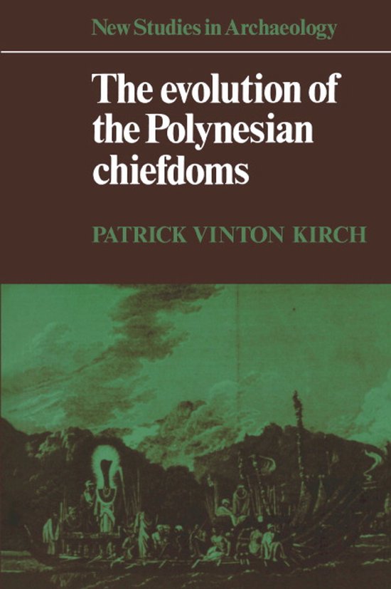 New Studies in Archaeology-The Evolution of the Polynesian C ... - cover