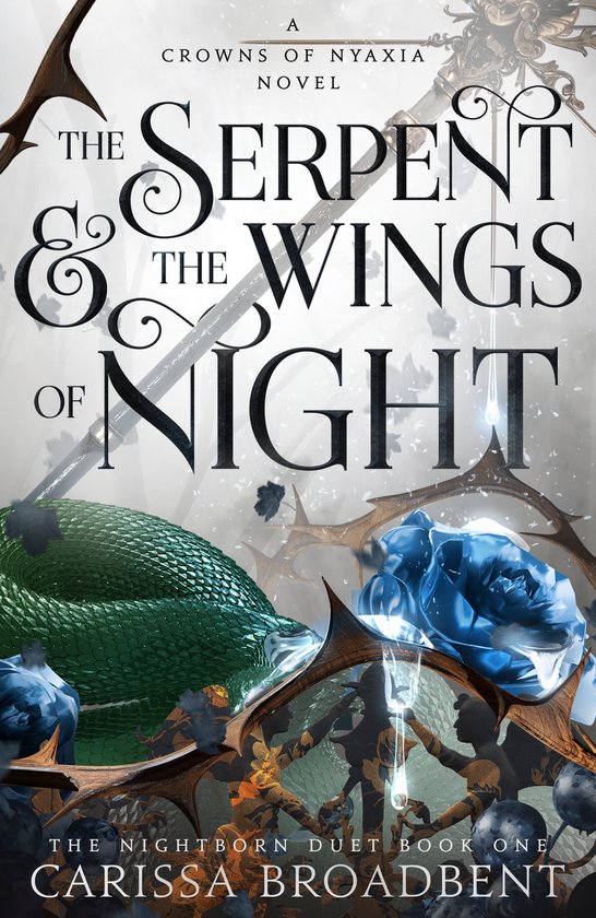 Couverture du livre 'The Serpent & The Wings of Night' avec un serpent vert, des fleurs bleues, des vrilles épineuses et des armes argentées.