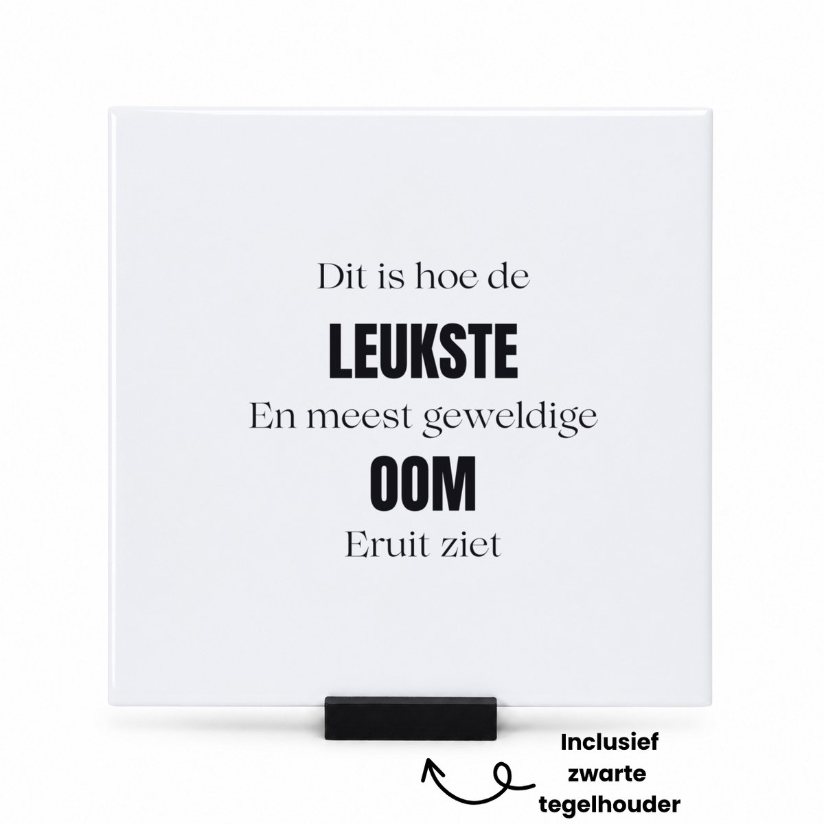 Hacebo dit is hoe de leukste en geweldige oom uit ziet tegeltje met tegelhouder - Oom - cadeau oom - tegeltjes met tekst - cadeau - verjaardag oom - spreuktegels - 15x15 CM Wit