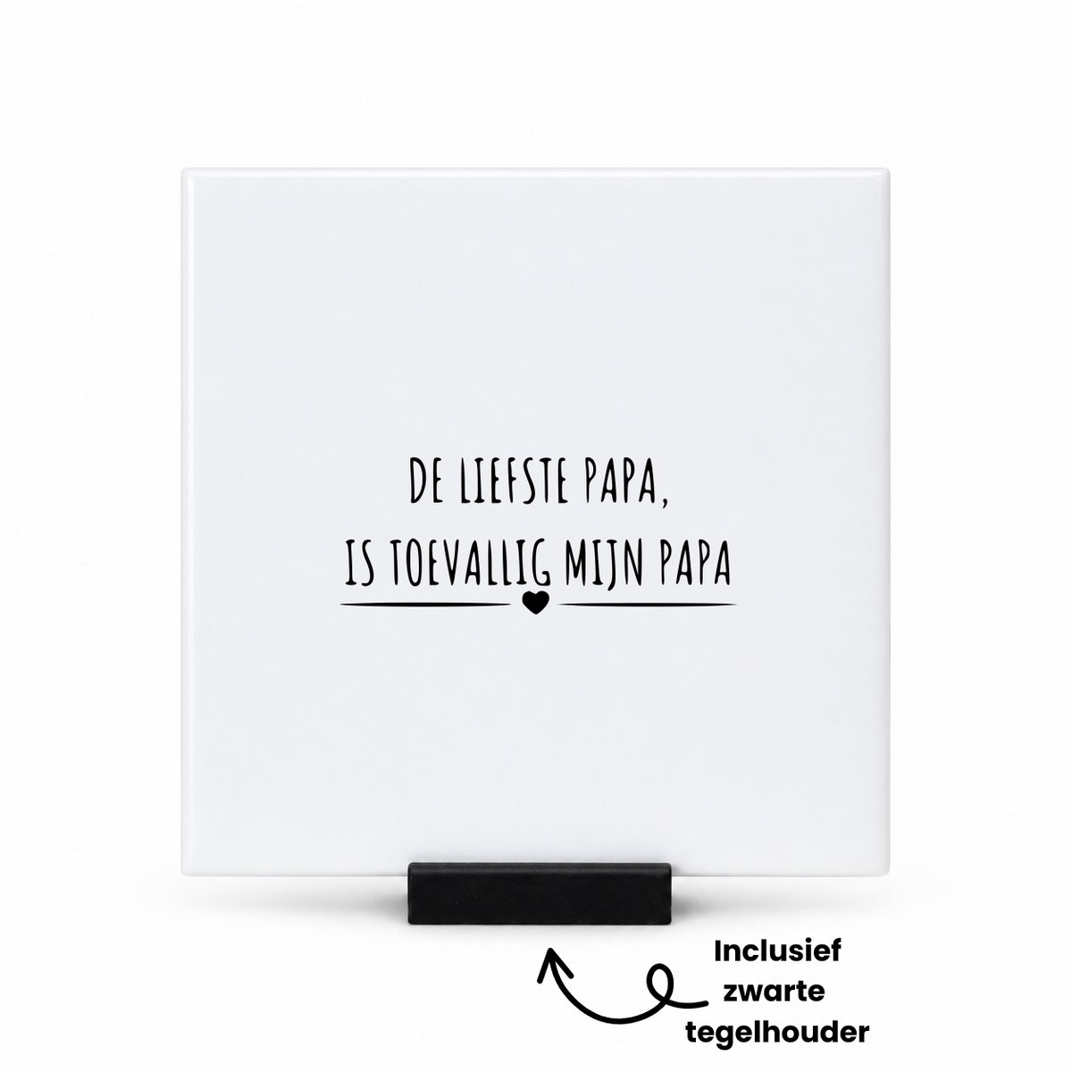 Hacebo De liefste papa is toevallig wel mijn papa tegeltje met tegelhouder - Papa - cadeau papa - tegeltjes met tekst - Vaderdag - Leuk cadeau voor je papa om te geven - verjaardag papa - spreuktegels - 10.8x10.8 CM Wit
