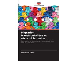 Migration transfrontalière et sécurité humaine