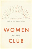 Women in the Club - Gender and Policy Making in the Senate