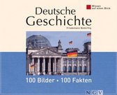 Wissen auf einen Blick - Deutsche Geschichte: 100 Bilder - 100 Fakten