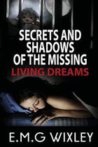 Secrets and Shadows of the Missing