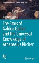 The Stars of Galileo Galilei and the Universal Knowledge of Athanasius Kircher