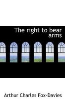 The Right to Bear Arms