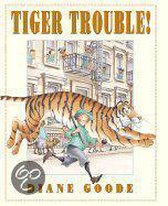 Tiger Trouble!