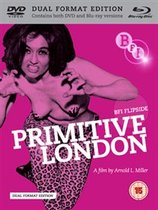 Primitive London [Blu-Ray]+[DVD]