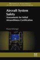 Aircraft System Safety: Assessments for Initial Airworthiness Certification