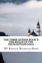 The Three Queens Book II