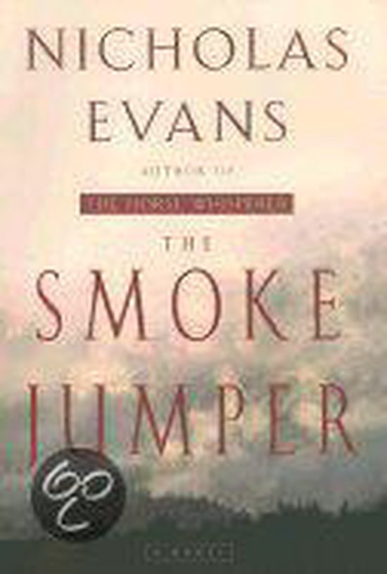 Boekomslag van The Smoke Jumper van Nicholas Evans, met gedempte kleuren en silhouetten op de achtergrond.